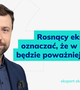 Komentarz Mariusza Zielonki, eksperta ekonomicznego Konfederacji Lewiatan