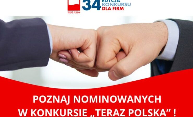 Znamy nominowanych w Konkursie „Teraz Polska”!